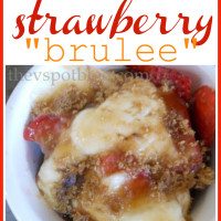 3 ingredient Strawberry Brulee