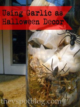 Using garlic in your Halloween decor – keep your pantry stocked AND keep vampires away.