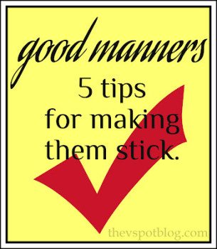 Having good manners comes from using them. Five tips for kids.
