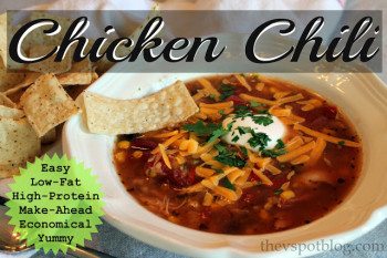 Chicken Chili: My favorite easy, yummy “go-to” meal.