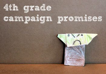 4th grade campaign promises.