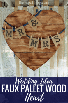 Wedding idea - make a faux pallet wooden heart